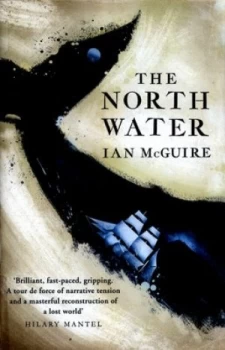 Image of The North Water by Ian Mcguire Hardback