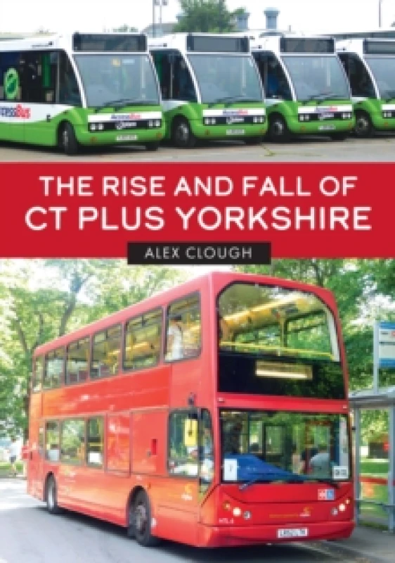 Image of The Rise and Fall of CT Plus Yorkshire Paperback / softback