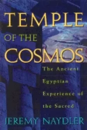 Image of temple of the cosmos the ancient egyptian experience of the sacred