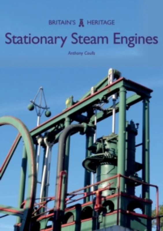 Image of Stationary Steam Engines. Paperback. By Anthony Coulls Books