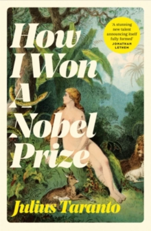 Image of How I Won a Nobel Prize. Hardback. By Julius Taranto Books