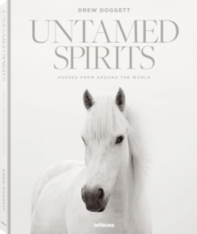 Image of Untamed Spirits: Horses from Around the World Hardback