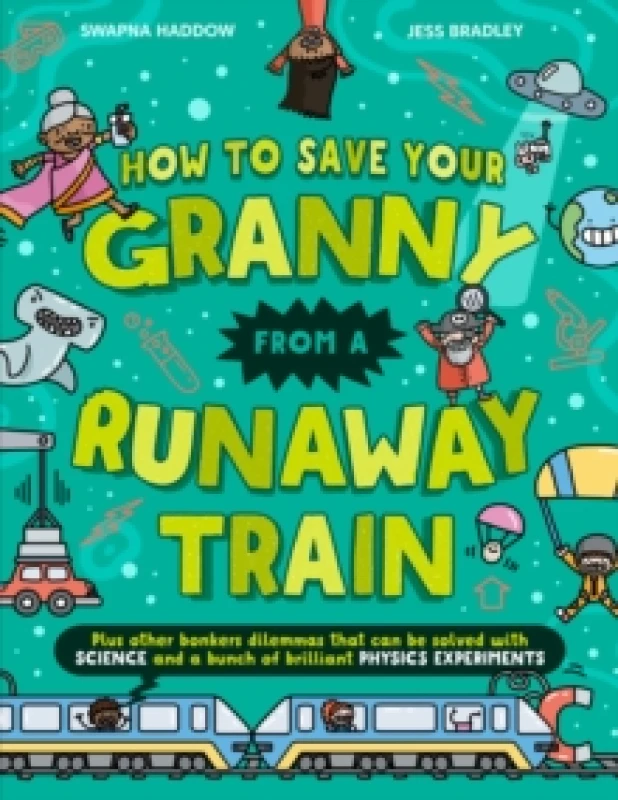 Image of How To Save Your Granny From a Runaway Train Paperback / softback