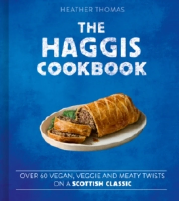 Image of The Haggis Cookbook. Hardback. By Heather Thomas Books