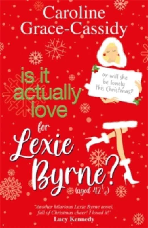 Image of Is it Actually Love for Lexie Byrne (aged 42) Paperback / softback
