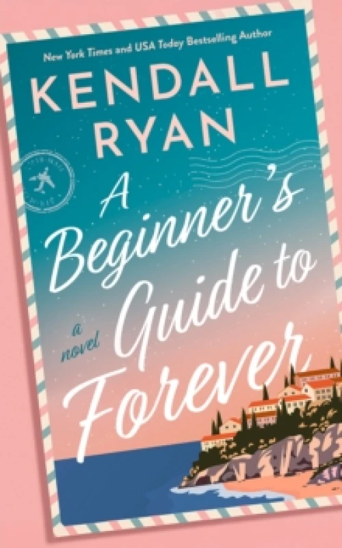 Image of A Beginner's Guide to Forever : A Novel Paperback / softback
