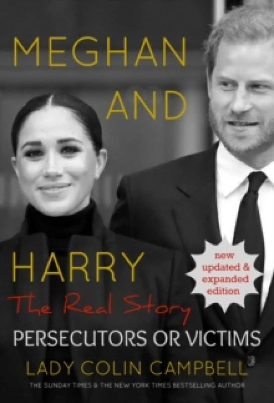 Image of Meghan and Harry: The Real Story : Persecutors or Victims (Updated edition) Hardback