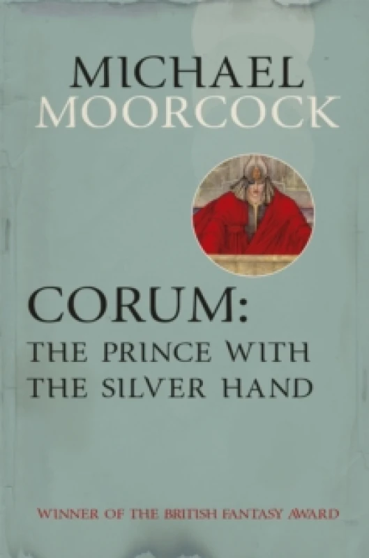 Image of The Prince With the Silver Hand. Paperback. By Michael Moorcock, Michael Moorcock Books