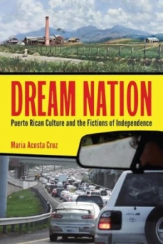 Image of Dream Nation by Mar+a Acosta Cruz Book