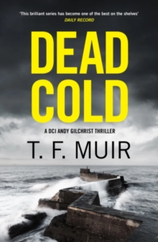 Image of Dead Cold : An unputdownable Scottish crime thriller Paperback / softback