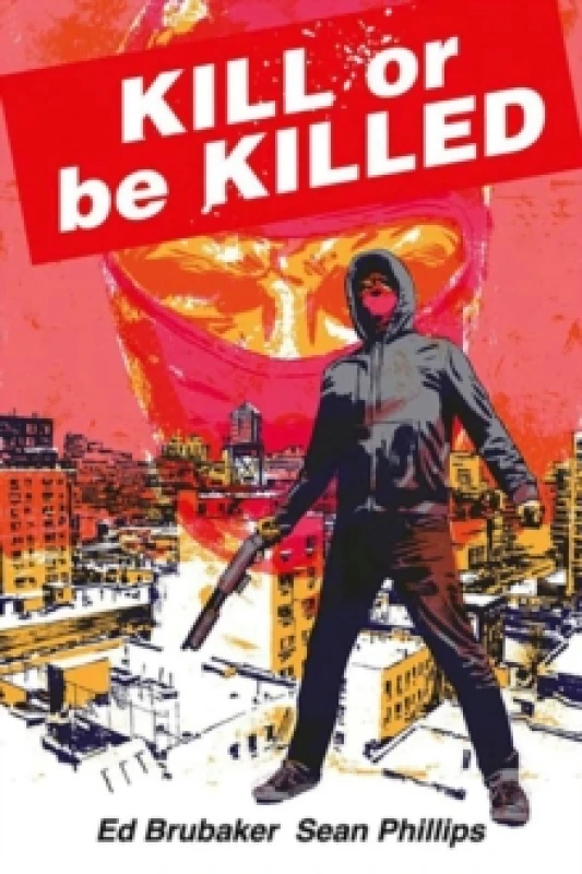 Image of Kill or Be Killed Compendium Paperback / softback