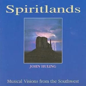 Image of Spiritlands Musical Visions from the Southwest by John Huling CD Album