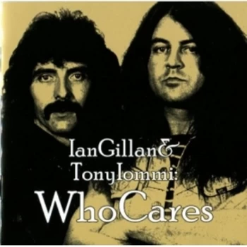 Image of Ian Gillan & Tony Iommi - Who Cares CD
