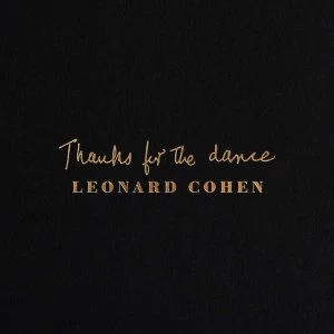 Image of Leonard Cohen - Thanks For The Dance Vinyl