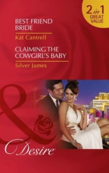 Image of Best Friend Bride by Kat Cantrell and Silver James Paperback