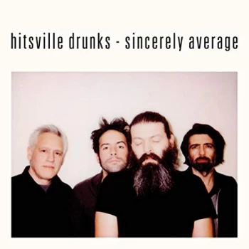 Image of Hitsville Drunks - Sincerely Average Vinyl