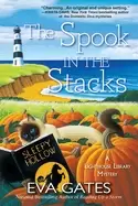 Image of spook in the stacks a lighthouse library mystery