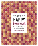 Image of instant happy journal 365 days of inspiration gratitude and joy