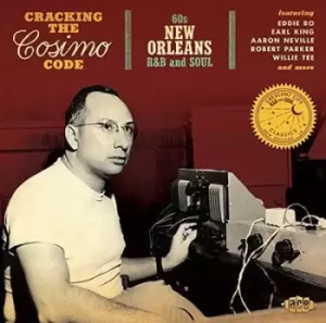 Image of Cracking the Cosimo Code 60s New Orleans R&B and Soul by Various Artists CD Album