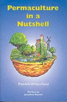 Image of Permaculture in a Nutshell by Patrick Whitefield Paperback