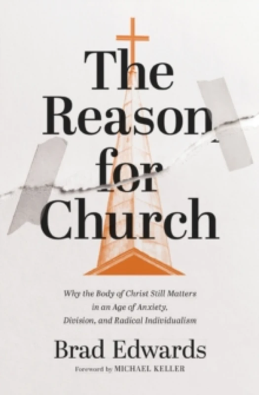Image of The Reason for Church. Paperback. By Brad Edwards Books