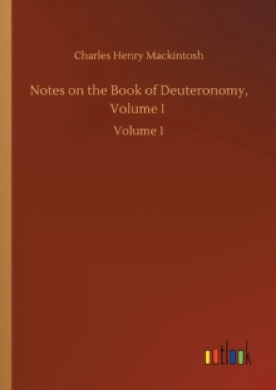 Image of Notes on the Book of Deuteronomy, Volume I : Volume 1 Paperback / softback