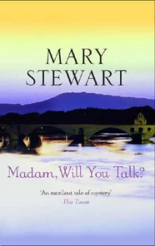 Image of Madam Will You Talk by Mary Stewart Paperback