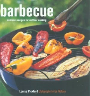 Image of Barbecue by Louise Pickford and Ian Wallace Book