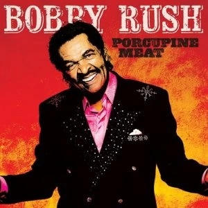 Image of Porcupine Meat by Bobby Rush Vinyl Album