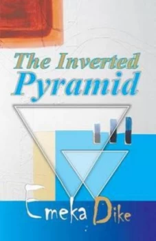 Image of The Inverted Pyramid by Dike Emeka Dike Paperback