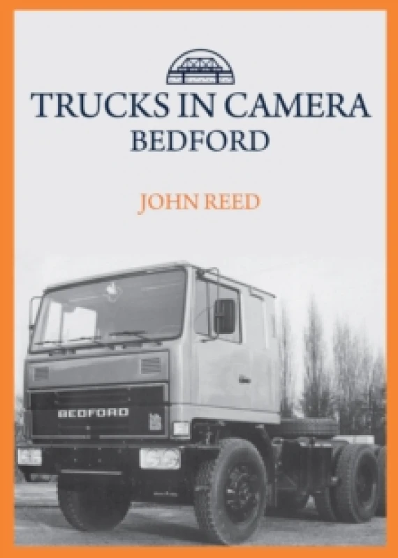 Image of Trucks in Camera: Bedford Paperback / softback