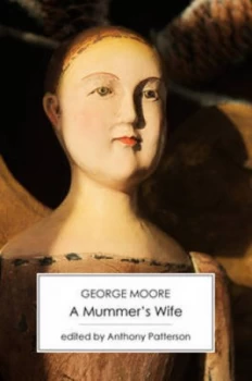 Image of A Mummers Wife by George Moore Paperback