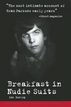 Image of Breakfast in Nudie Suits by Ian Dunlop Paperback