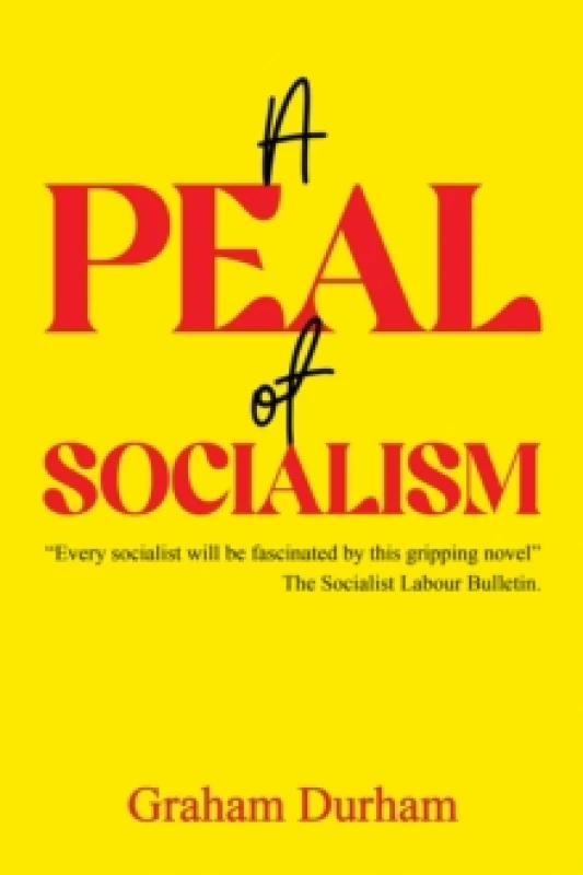 Image of A Peal of Socialism. Paperback. By Graham Durham Books
