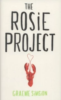 Image of The Rosie Project by Graeme Simsion Hardback