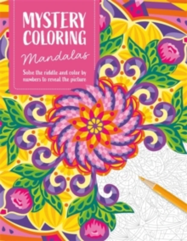 Image of Mystery Coloring Mandalas : Solve the Riddle and Color by Numbers to Reveal the Picture Paperback / softback