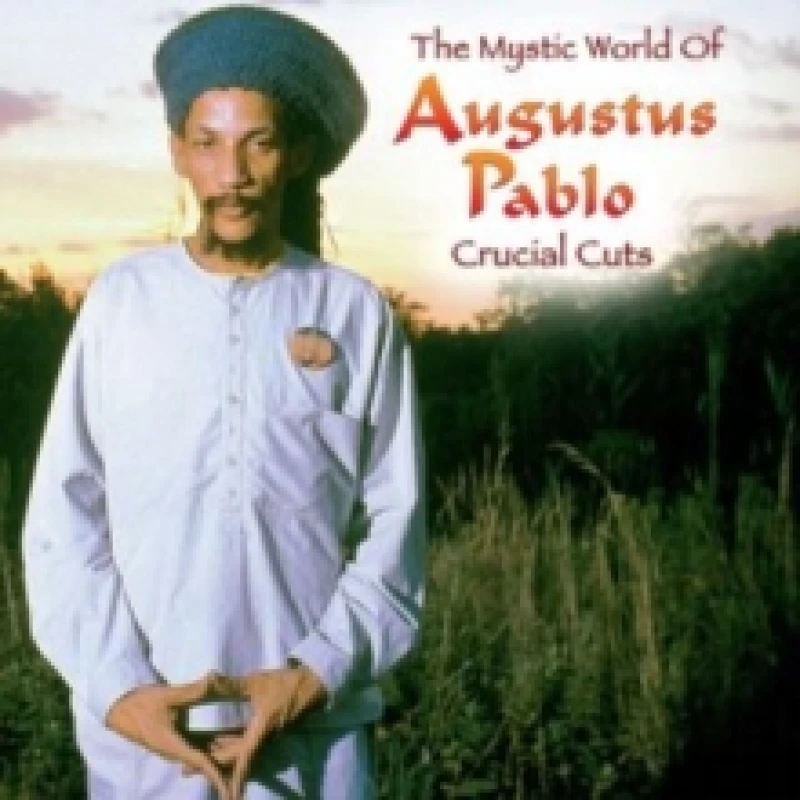 Image of The Mystical World of Augustus Pablo: Crucial Cuts Vinyl
