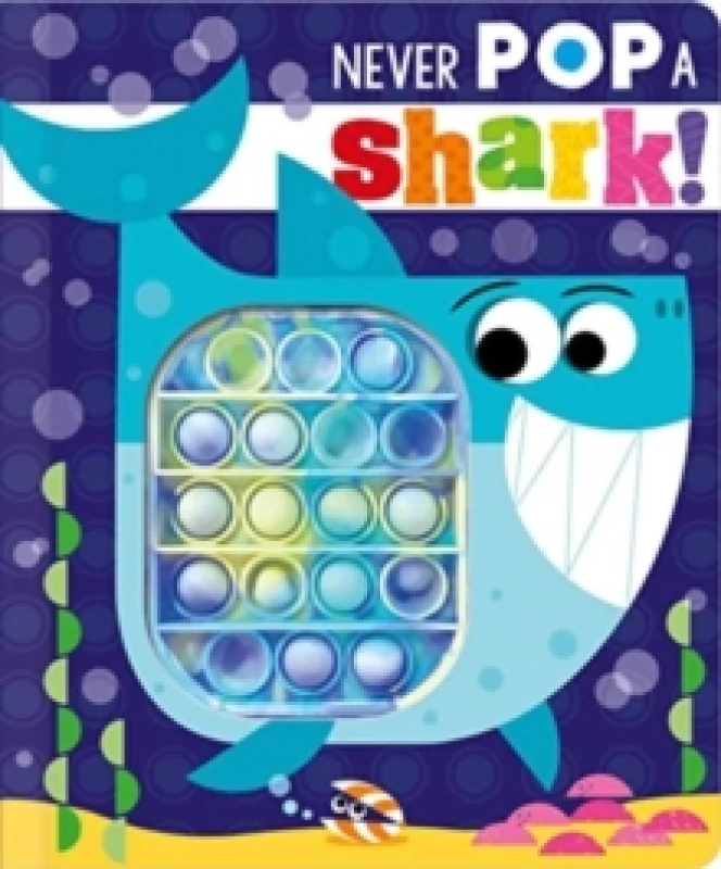 Image of Never Pop a Shark! Board book