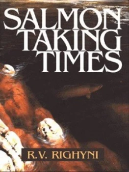 Image of Salmon Taking Times by R. V Righyni Hardback