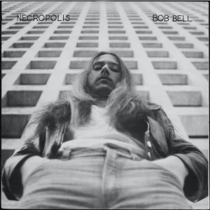 Image of Bob Bell - Necropolis Vinyl
