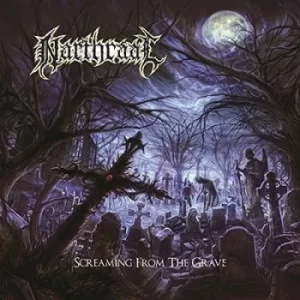 Image of Screaming from the Grave by Narthraal CD Album