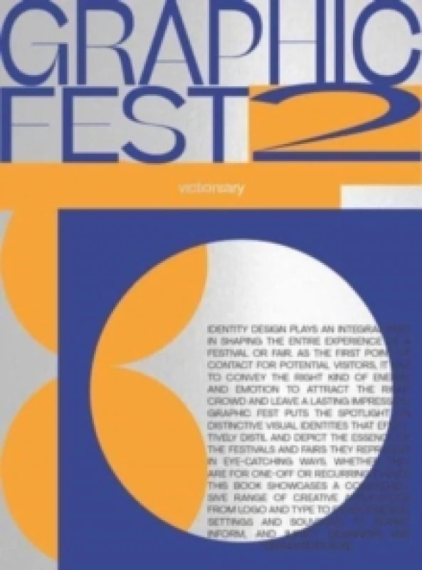 Image of GRAPHIC FEST 2 : Spot-on Identities for Festivals & Fairs Paperback / softback