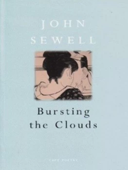 Image of Bursting the Clouds by John Sewell Paperback
