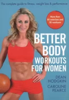 Image of Better body workouts For Her by Dean Hodgkin
