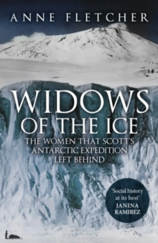 Image of Widows of the Ice : The Women that Scotts Antarctic Expedition Left Behind Paperback / softback