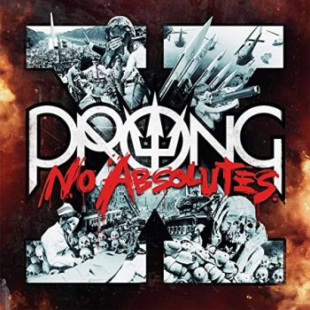 Image of Prong - X No Absolutes CD