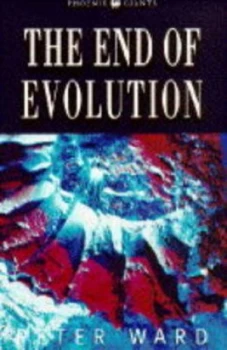Image of The End of Evolution by Peter Ward Paperback