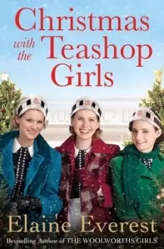 Image of Christmas with the Teashop Girls by Elaine Everest