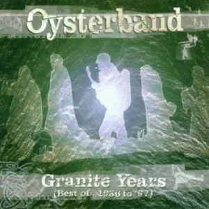Image of Granite Years Best Of 1986 to 9.7" by Oysterband CD Album