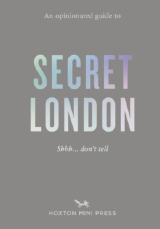 Image of An Opinionated Guide to Secret London Paperback / softback